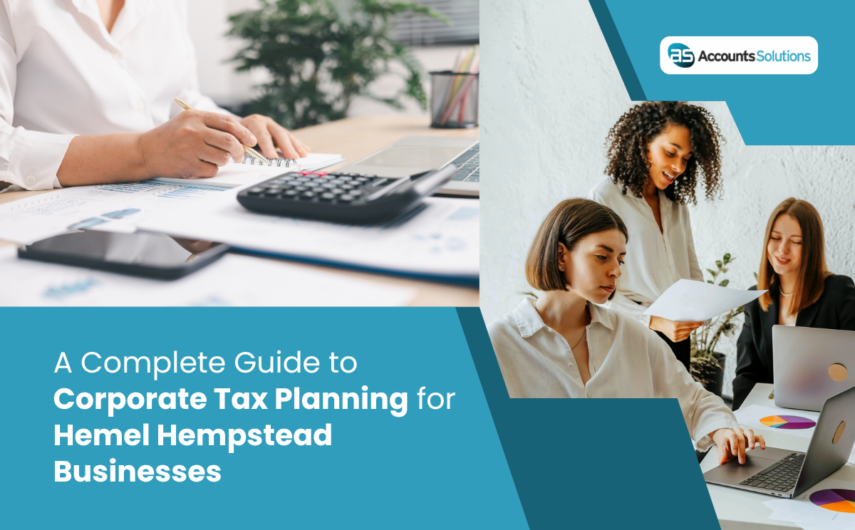 Select A Complete Guide to Corporate Tax Planning for Hemel Hempstead Businesses A Complete Guide to Corporate Tax Planning for Hemel Hempstead Businesses