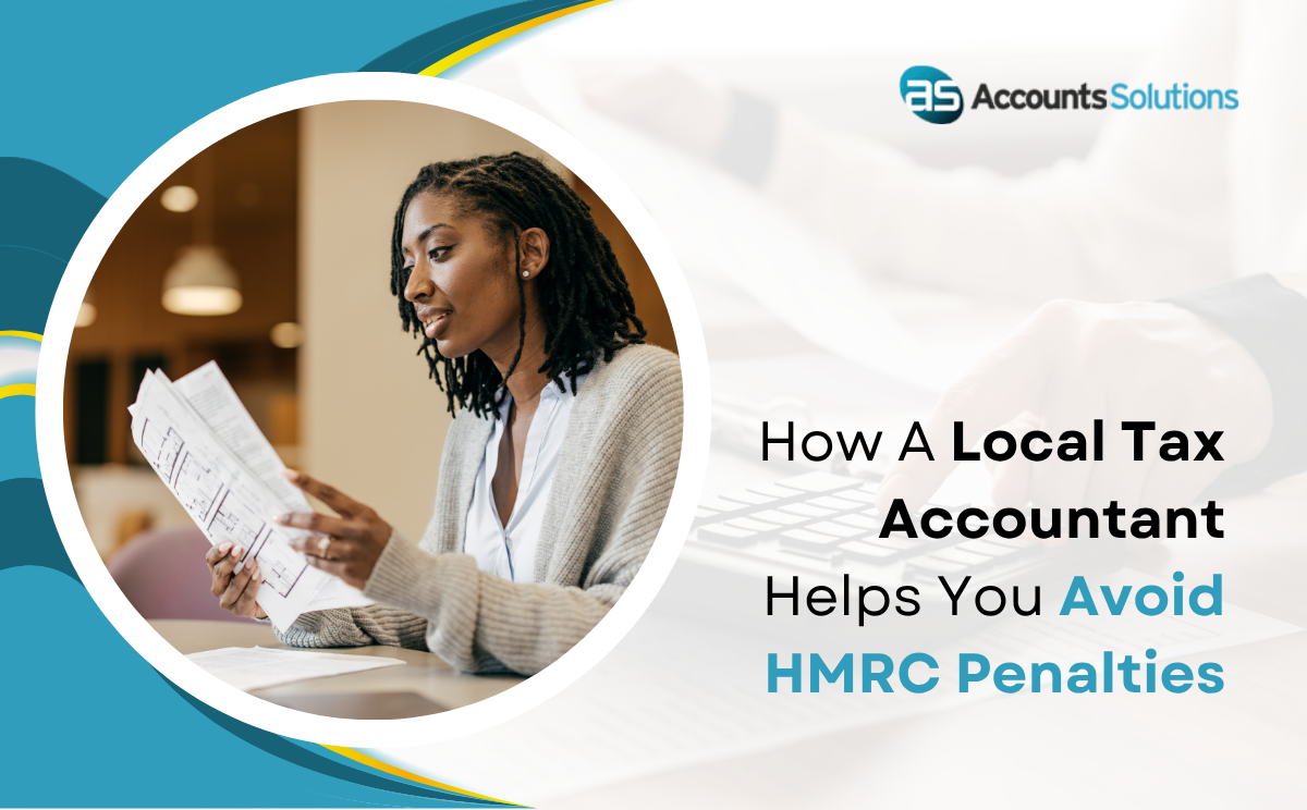 How a Local Tax Accountant Helps You Avoid HMRC Penalties