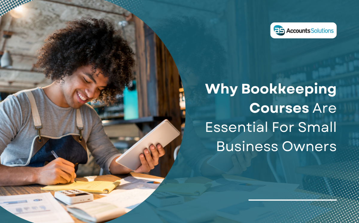 Why Bookkeeping Courses Are Essential for Small Business Owners