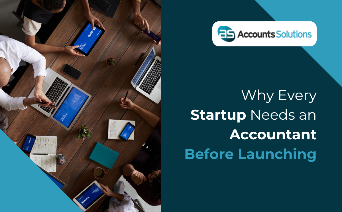 Why Every Startup Needs an Accountant Before Launching