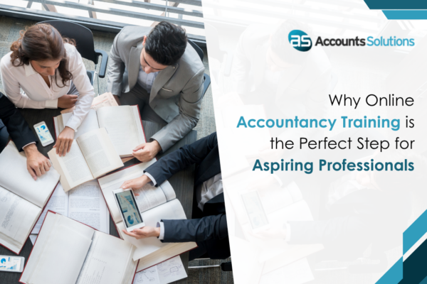 Why Online Accountancy Training is the Perfect Step for Aspiring Professionals