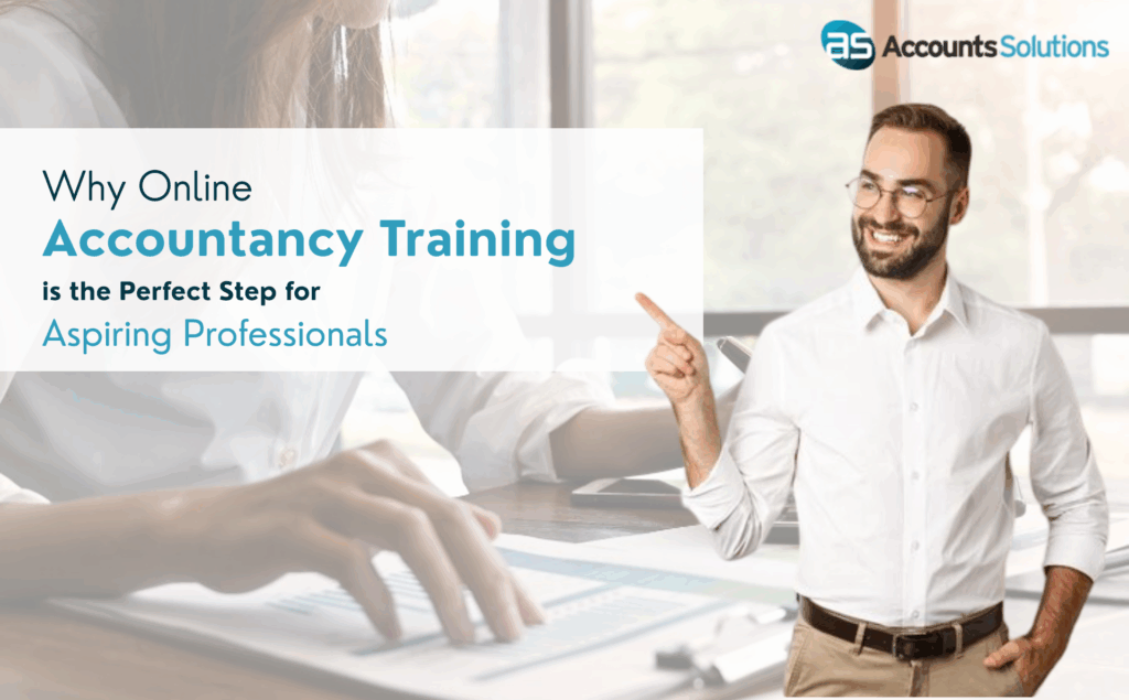 Why Online Accountancy Training is the Perfect Step for Aspiring Professionals